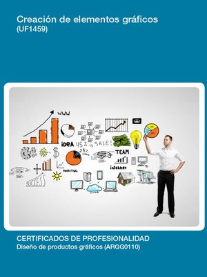 cover image of UF1459--Creación de elementos gráficos